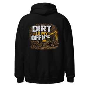 unisex-heavy-blend-hoodie-black-back-69f819749ae86.jpg DIRT IS MY OFFICE
