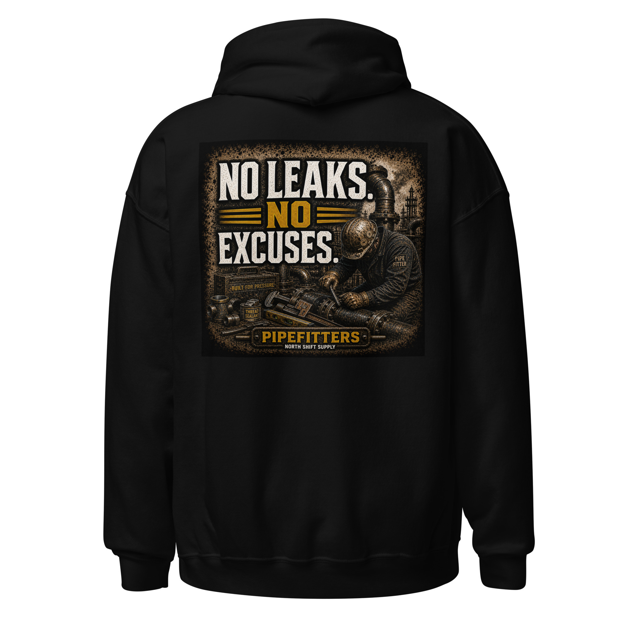 NO LEAKS. NO EXCUSES.